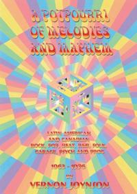 Potpourri of melodies and mayhem - latin american and canadian rock, pop, b