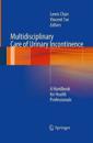 Multidisciplinary Care of Urinary Incontinence
