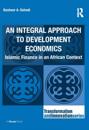 Integral Approach to Development Economics