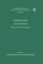 Volume 1, Tome I: Kierkegaard and the Bible - The Old Testament