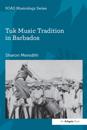 Tuk Music Tradition in Barbados