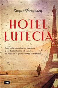 Hotel Lutecia (Spanish Edition)
