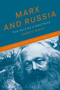 Marx and Russia: The Fate of a Doctrine