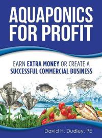 Aquaponics for Profit