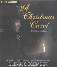 A Christmas Carol: A Full-Cast Audio Drama