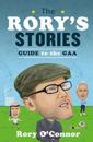 The Rory’s Stories Guide to the GAA