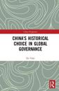 China's Historical Choice in Global Governance