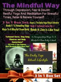 Restful Yoga & Meditation For Stressful Times, Relax & Renew