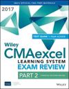 Wiley CMAexcel Learning System Exam Review 2017: Part 2, Financial Decision Making (1–year access)