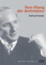 Eckhard Gerber – Vom Klang der Architektur