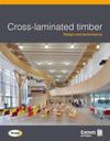 Cross-laminated timber: Design and performance