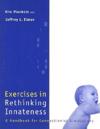 Exercises in Rethinking Innateness