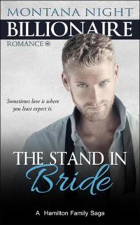 Billionaire Romance: The Stand In Bride