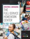 Creating and Managing the Full-Service Homework Center