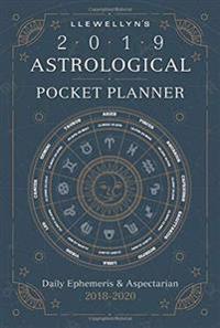 Llewellyn's 2019 Astrological Pocket Planner: Daily Ephemeris & Aspectarian 2018-2020