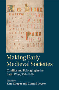 Making Early Medieval Societies