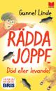 Rädda Joppe : död eller levande!