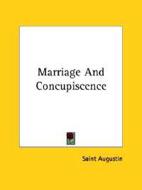 Marriage and Concupiscence