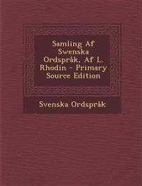 Samling Af Swenska Ordspråk, Af L. Rhodin