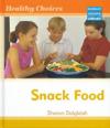 Healthy Choices Snack Food Macmillan Library