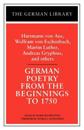 German Poetry from the Beginnings to 1750: Hartmann von Aue, Wolfram von Eschenbach, Martin Luther