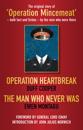 Operation Heartbreak and The Man Who Never Was