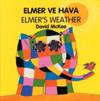 Elmer's Weather (English-Turkish)