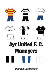Ayr United F.C. Managers