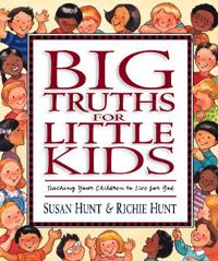 Big Truths for Little Kids