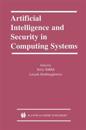 Artificial Intelligence and Security in Computing Systems