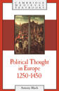 Political Thought in Europe, 1250–1450