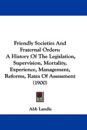 Friendly Societies and Fraternal Orders