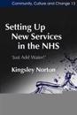 Setting Up New Services in the NHS