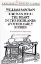 The Man with the Heart in the Highlands & Other Early Stories