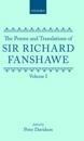 The Poems and Translations of Sir Richard Fanshawe: The Poems and Translations of Sir Richard Fanshawe Volume I