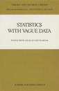 Statistics with Vague Data