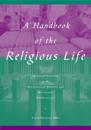 A Handbook of Religious Life