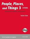 People, Places, and Things Listening: Teacher's Book 3 with Audio CD