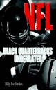 N.F.L. Black Quarterbacks Underrated