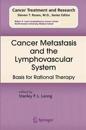 Cancer Metastasis and the Lymphovascular System: