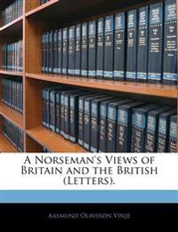 A Norseman's Views of Britain and the British (Letters).