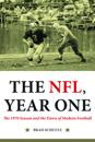 The NFL, Year One