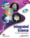 Integrated Science for CSEC® Examinations 2nd Edition Student's Book and CD-ROM
