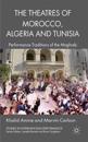 The Theatres of Morocco, Algeria and Tunisia