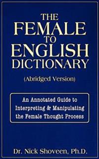 The Female to English Dictionary