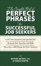 The Complete Book of Perfect Phrases for Successful Job Seekers