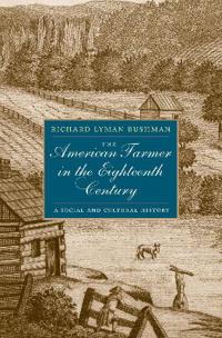 The American Farmer in the Eighteenth Century