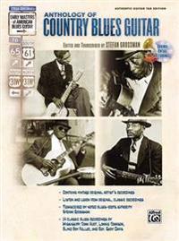 Anthology of Country Blues Guitar: Authentic Guitar Tab [With CD]
