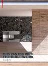 Mies van der Rohe – The Built Work