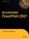 Accelerated PowerPoint 2007